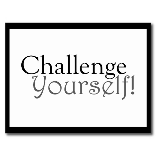 challenge_yourself_motivational_postcard-r4f98e5071fe5418b8dbace373c74d83d_vgbaq_8byvr_512